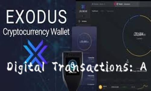 Exploring the Future of Digital Transactions: A Deep Dive into TPWallet
